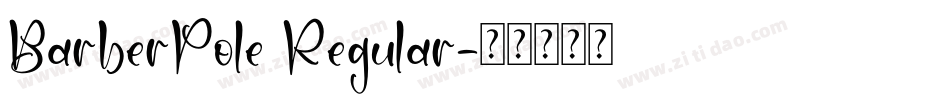 BarberPole Regular字体转换